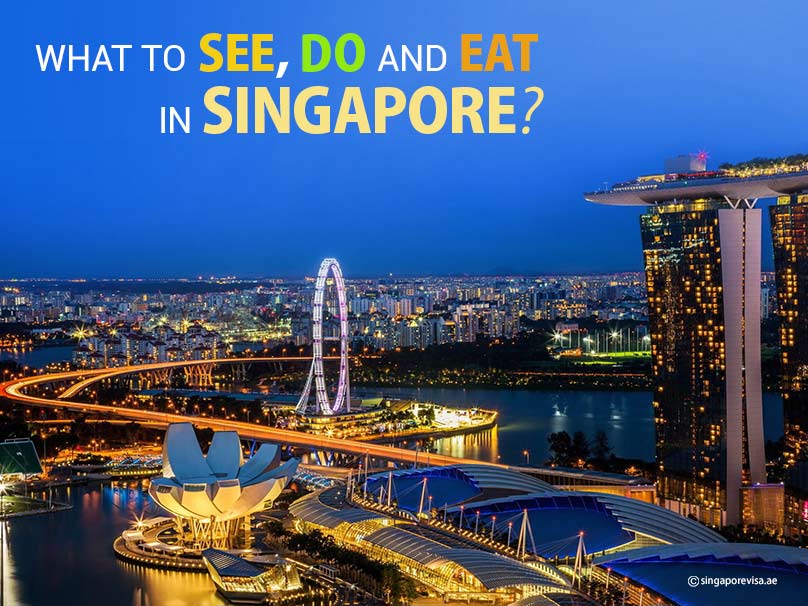 What-to-See-Do-and-Eat-in-Singapore - Explore Singapore