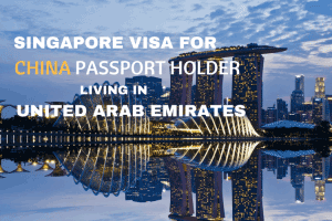 Singapore Visa for China Passport Holder