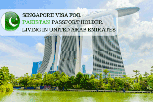 Singapore Visa for Pakistan Passport Holder