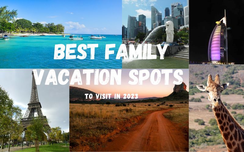 Best-Family-Vacation-Spots - Explore Singapore